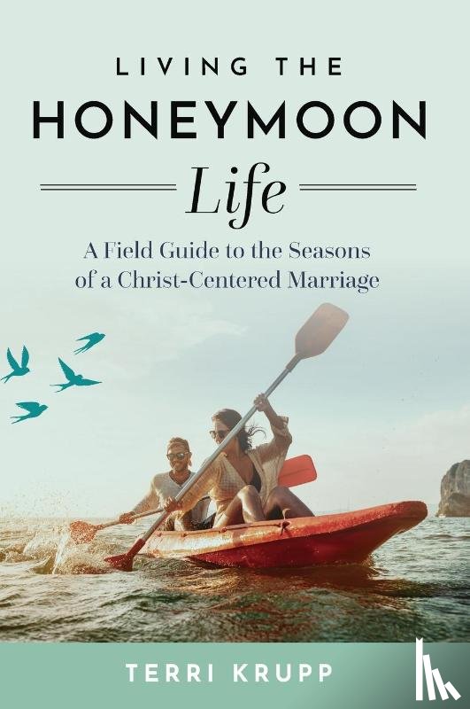 Krupp, Terri - Living the Honeymoon Life
