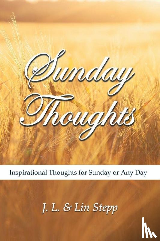 Stepp, J. L. And Lin, Stepp, Lin - Sunday Thoughts