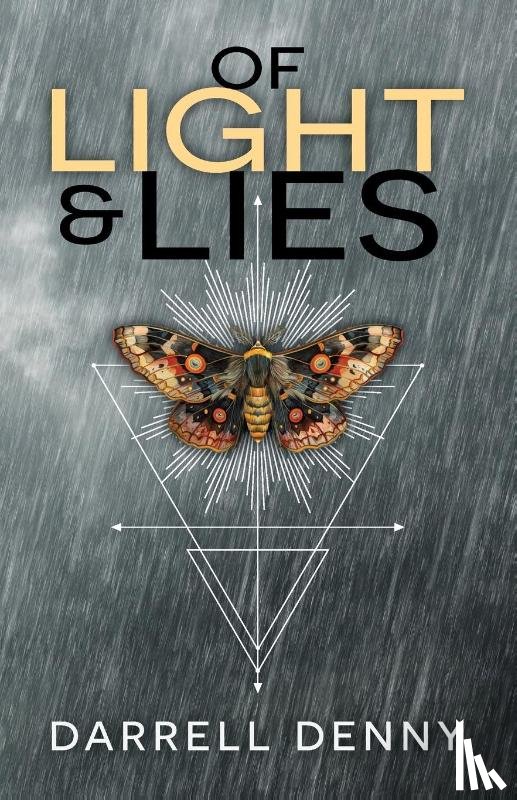 Denny, Darrell - Of Light & Lies