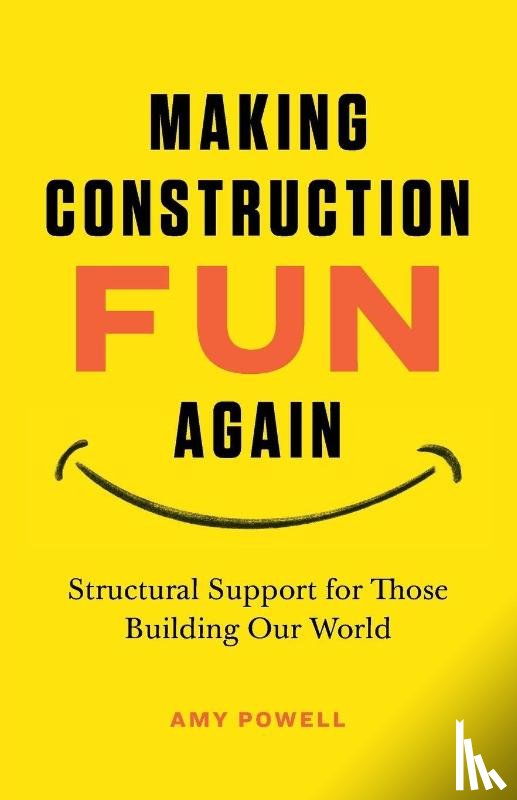 Powell, Amy L - Making Construction Fun Again