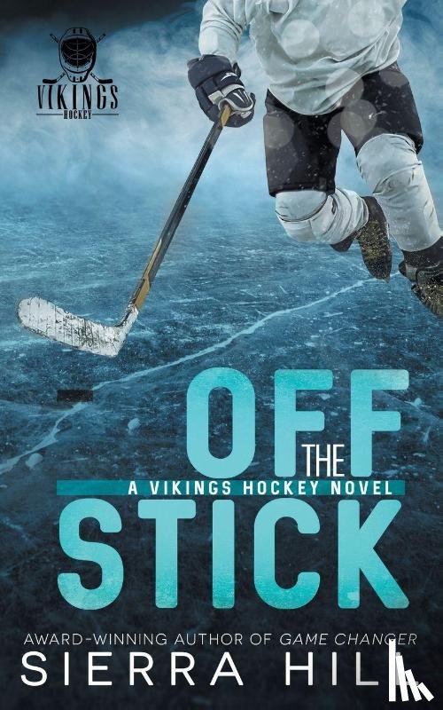 Hill, Sierra - Off the Stick