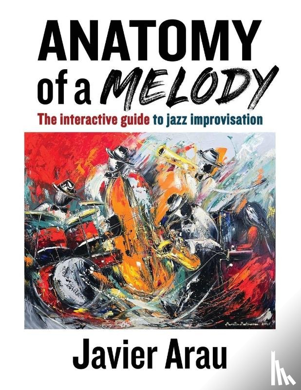 Arau, Javier - Anatomy of a Melody