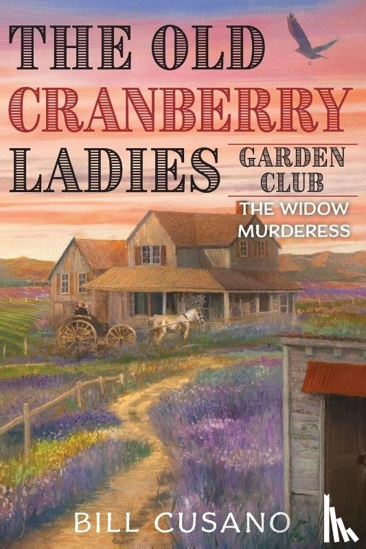 Cusano, Bill - The Old Cranberry Ladies Garden Club