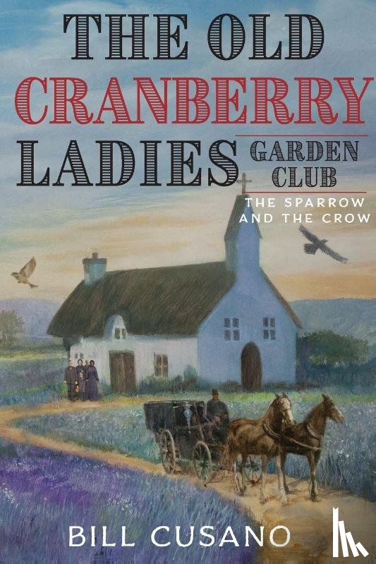 Cusano, Bill - The Old Cranberry Ladies Garden Club