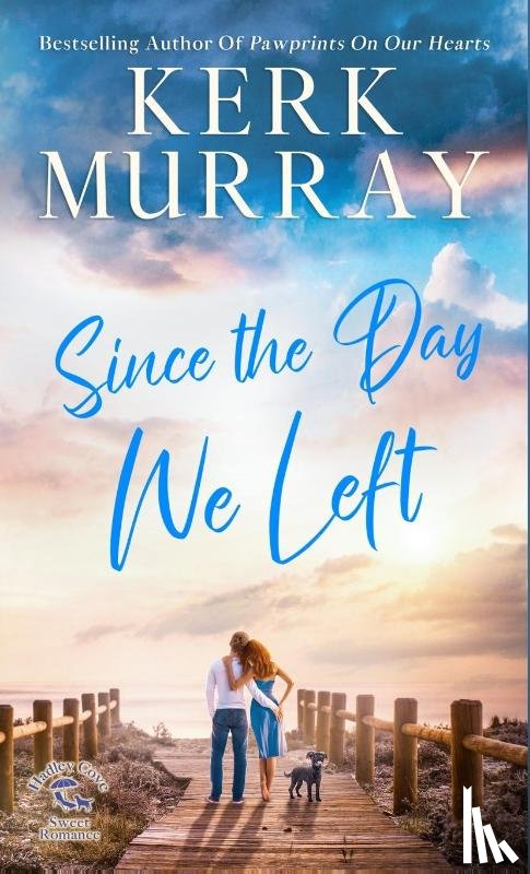 Murray, Kerk - Since the Day We Left