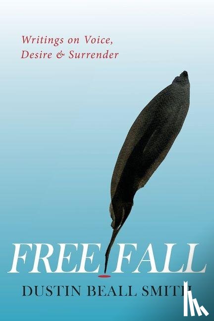 Smith, Dustin Beall - Free Fall