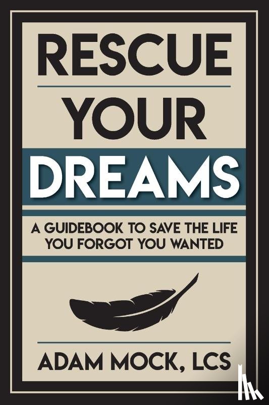 Mock, Adam - Rescue Your Dreams