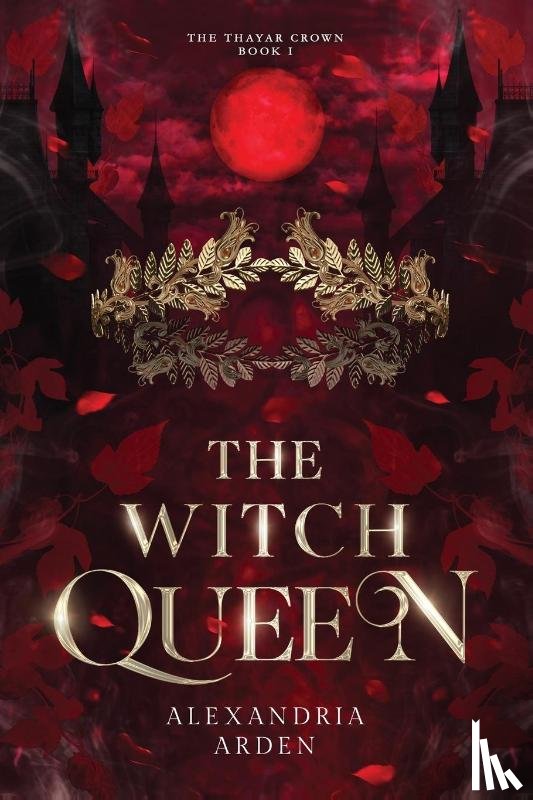 Arden, Alexandria - The Witch Queen