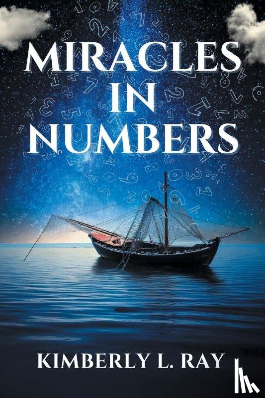Ray, Kimberly L. - Miracles In Numbers
