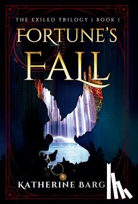 Barger, Katherine - Fortune's Fall