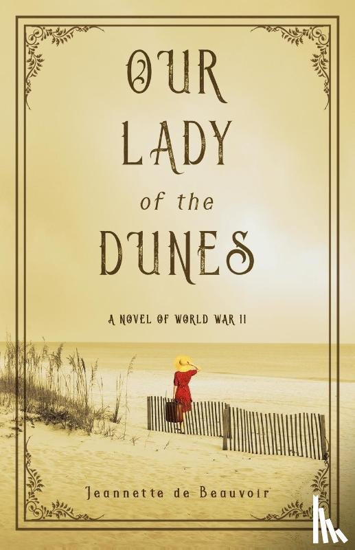 De Beauvoir, Jeannette - Our Lady of the Dunes