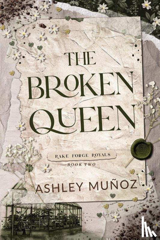 Munoz, Ashley - The Broken Queen