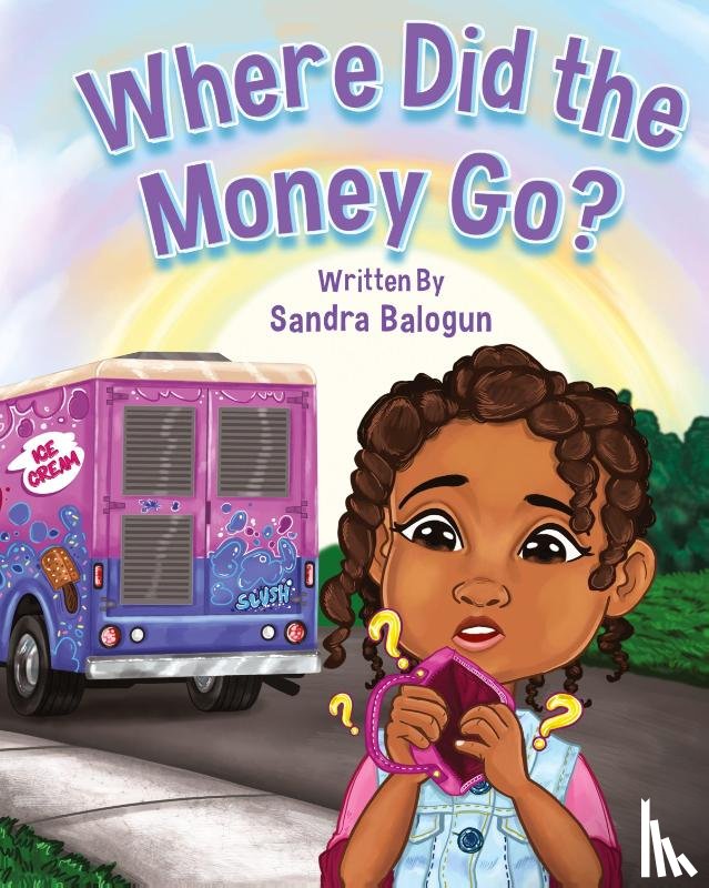 Balogun, Sandra - Where Did the Money Go?