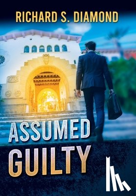 Diamond, Richard S. - Assumed Guilty