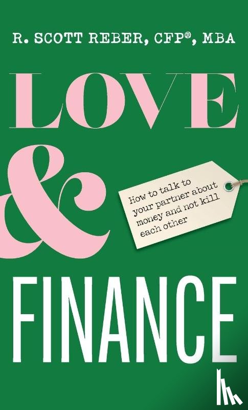 Reber, Scott - Love and Finance