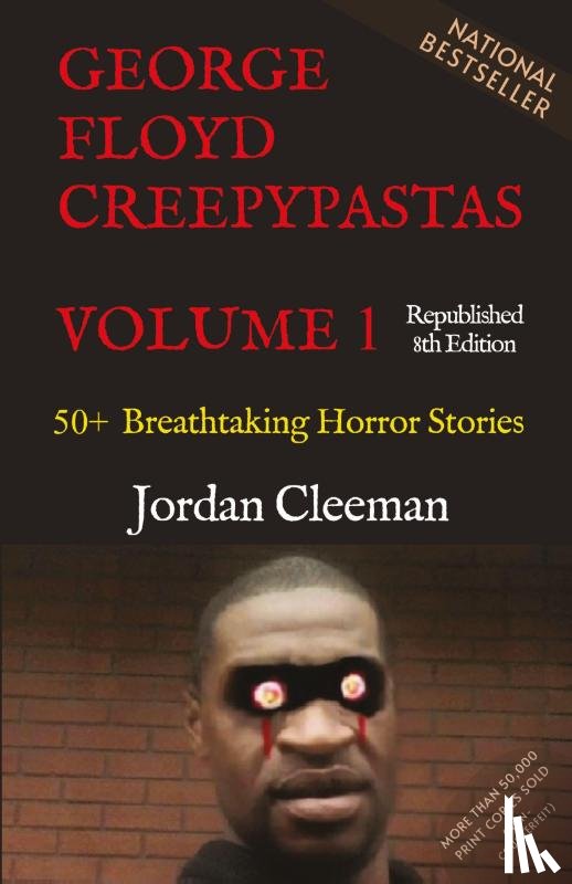 Cleeman, Jordan - George Floyd Creepypastas Volume 1