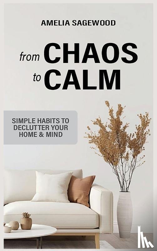 Sagewood, Amelia - From Chaos to Calm
