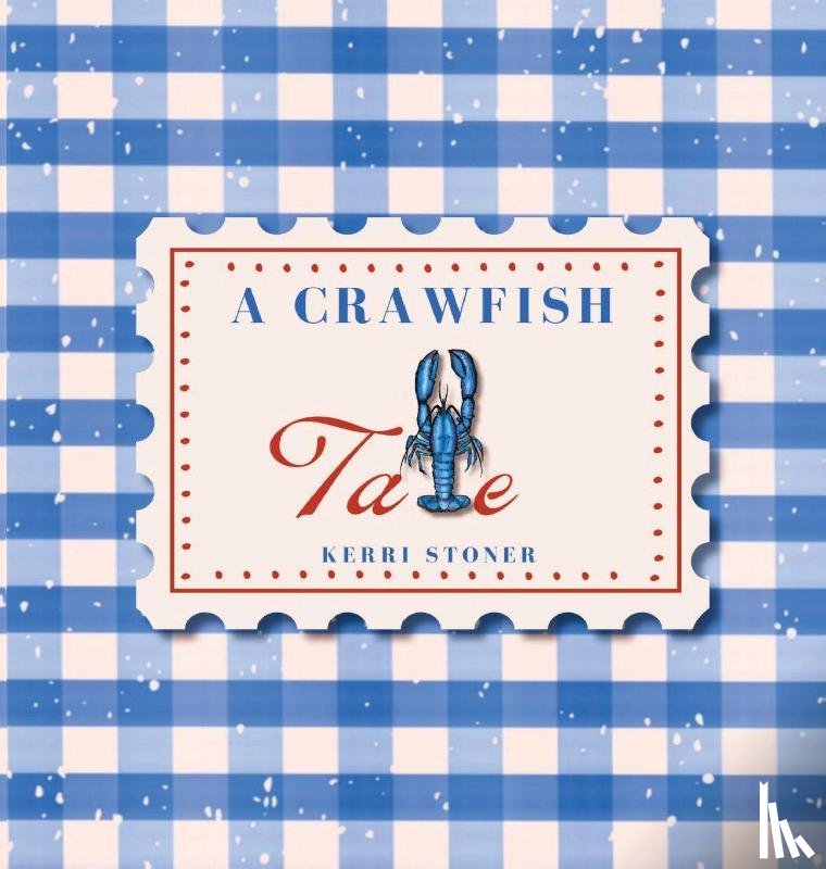 Stoner, Kerri - A Crawfish Tale