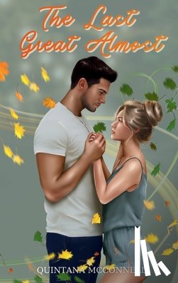 McConnell, Quintana - The Last Great Almost