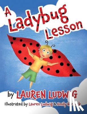 Ludwig, Lauren - A Ladybug Lesson