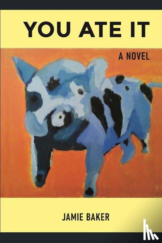 Baker, Jamie - You Ate It