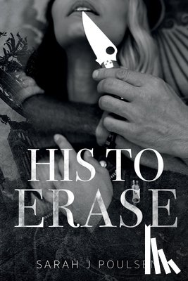 Poulsen, Sarah J. - His To Erase