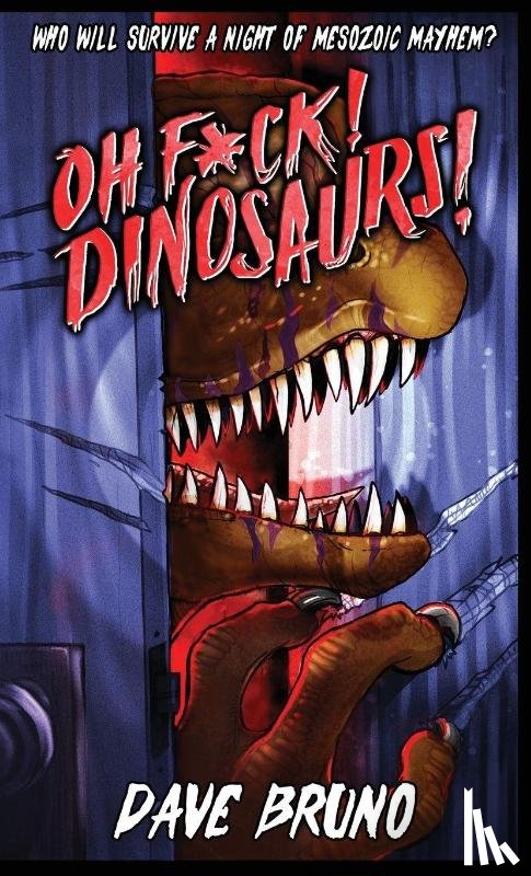 Bruno, Dave - Oh F*ck! Dinosaurs!