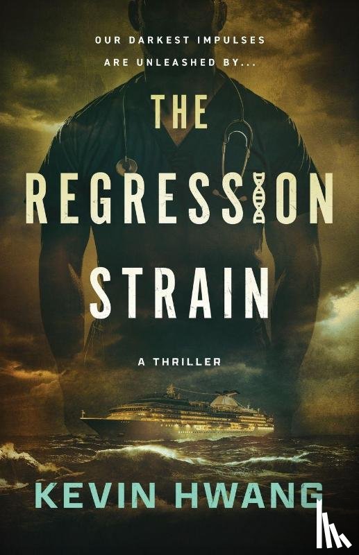 Hwang, Kevin - The Regression Strain