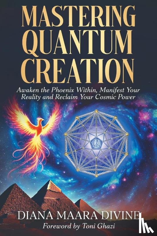Divine, Diana Maara - MASTERING QUANTUM CREATION