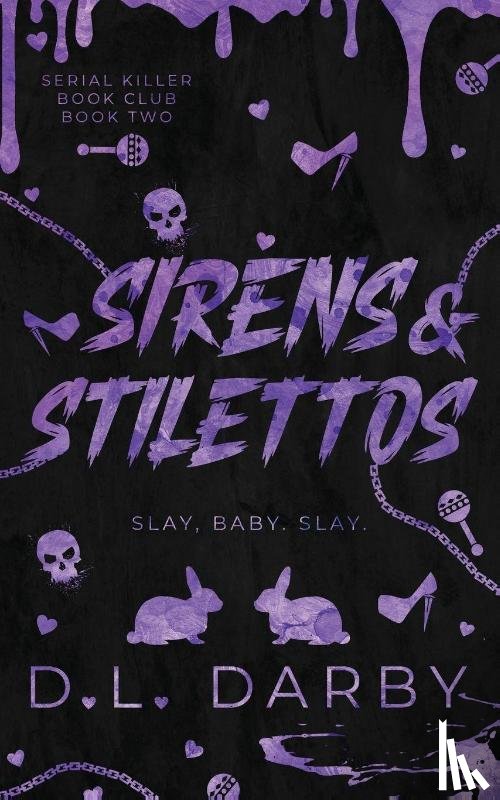Darby, D L - Sirens & Stilettos