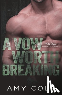 Cole, Amy - A Vow Worth Breaking