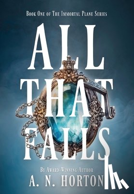 Horton, A. N. - All That Falls