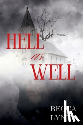 Lynne, Becca - Hell as Well