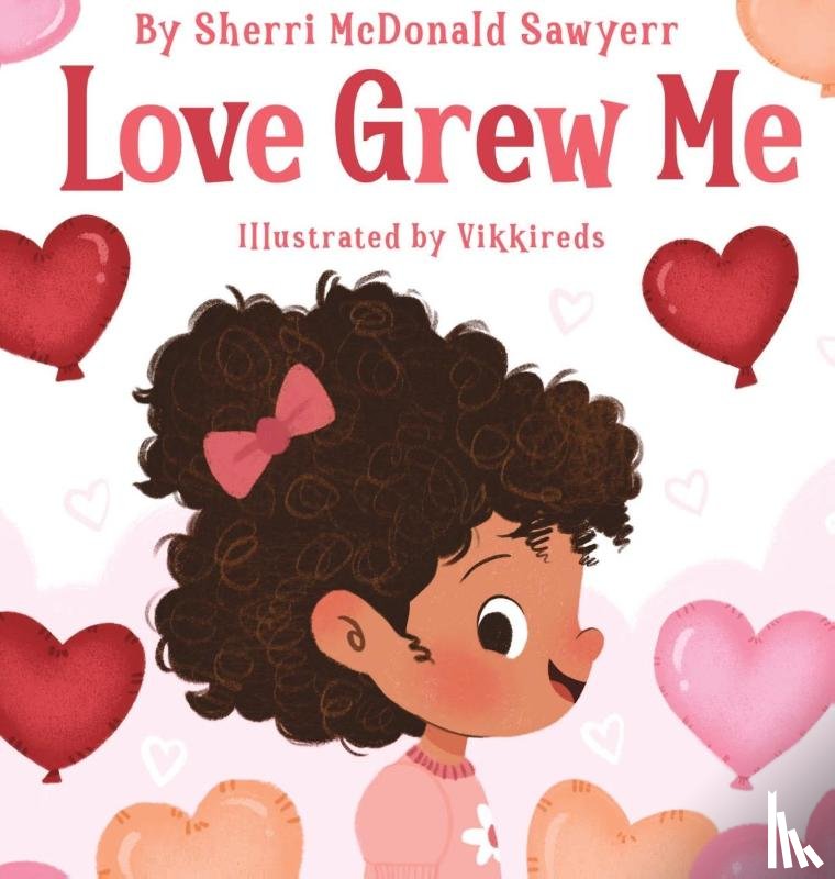 Sawyerr, Sherri - Love Grew Me