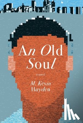 Hayden, M. Kevin - An Old Soul
