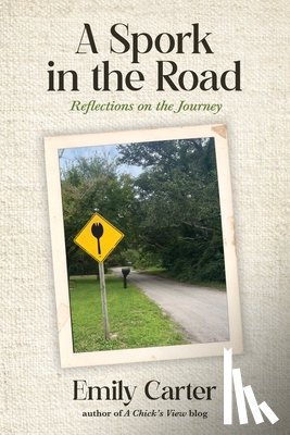 Carter, Emily - A Spork in the Road