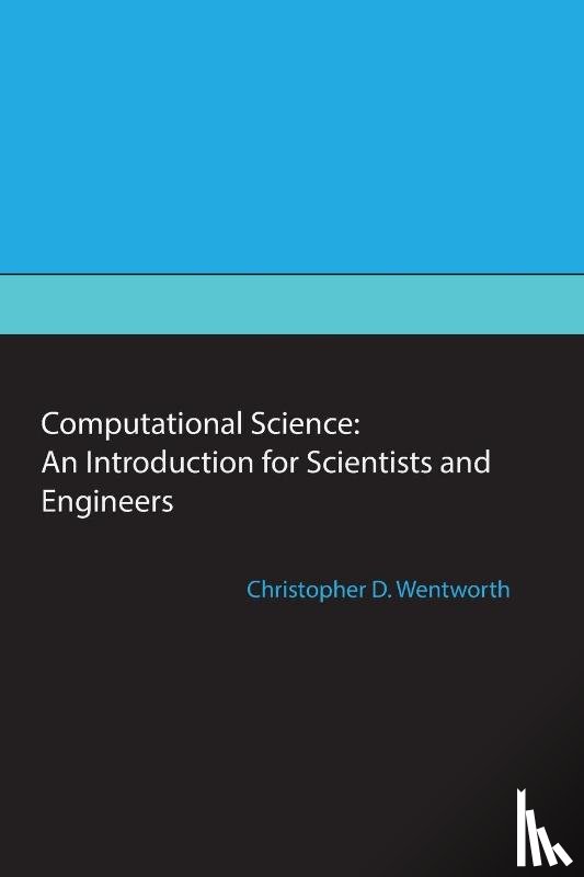 Wentworth, Christopher D - Computational Science