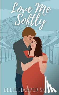 Smith, Ellie Harper - Love Me Softly