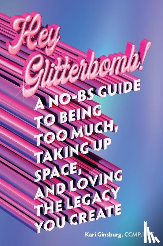 Ginsburg, Kari - Hey Glitterbomb!