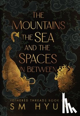Hyun, Sm - The Mountains, the Sea, and the Spaces in Between