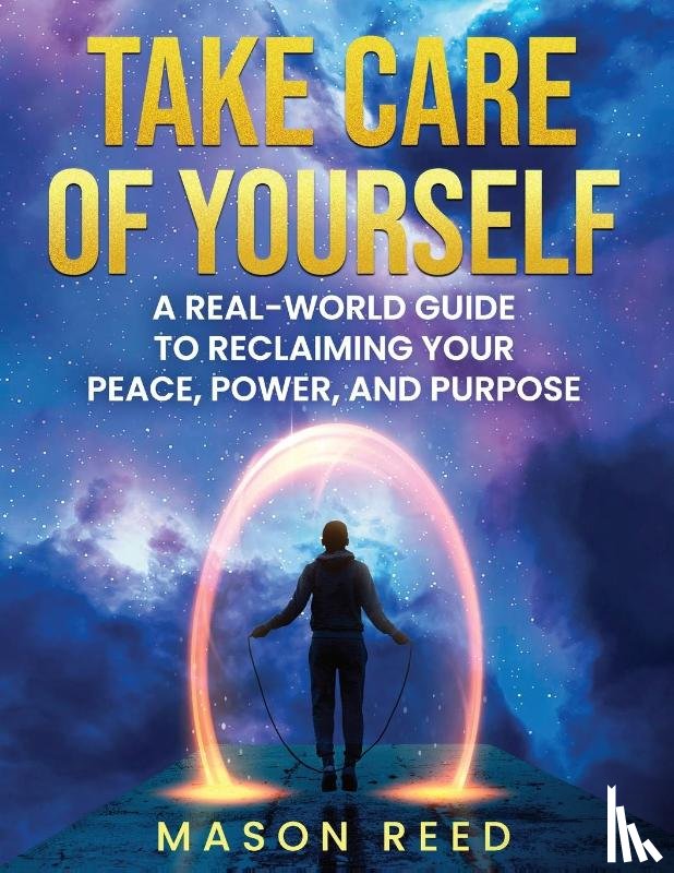 Reed, Mason - Take Care of Yourself