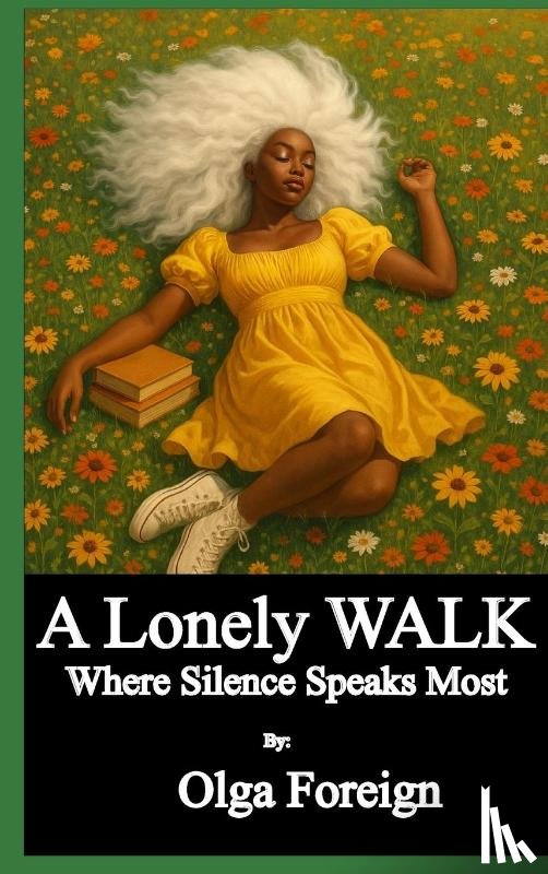 Foreign, Olga - A Lonely Walk
