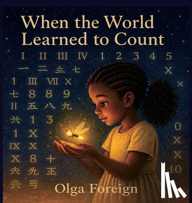 Foreign, Olga - When the World Learned to Count