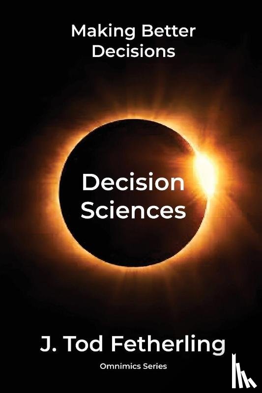 Fetherling, J Tod - Decision Sciences