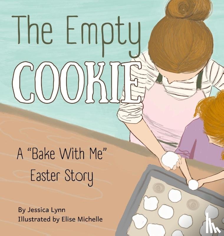 Lynn, Jessica - The Empty Cookie