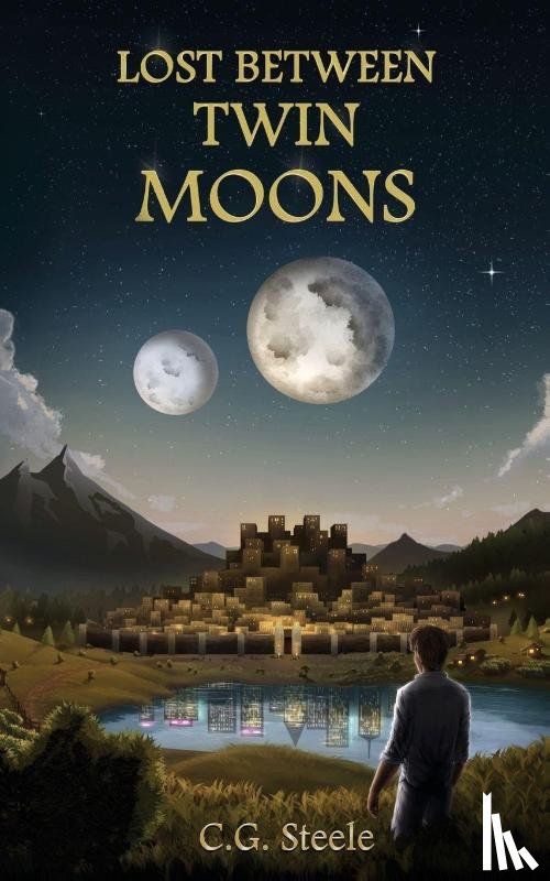 Steele, C. G. - Steele, C: Lost Between Twin Moons
