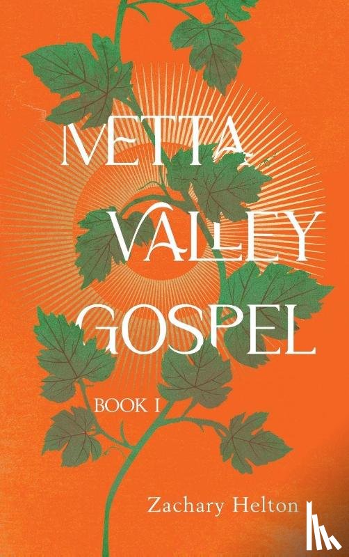 Helton, Zachary - Metta Valley Gospel, Book 1