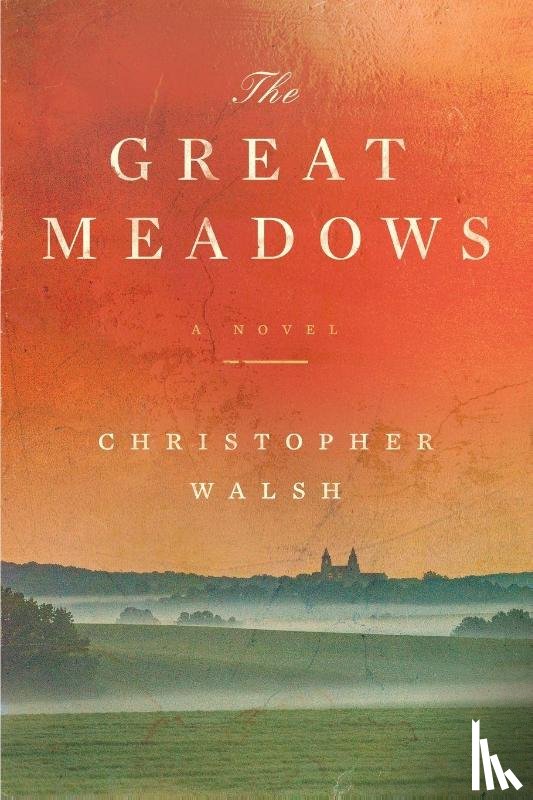 Walsh, Christopher - The Great Meadows