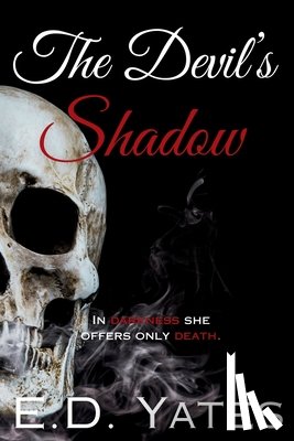 Yates, E. D. - The Devil's Shadow: Special Edition