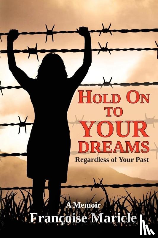 Maricle, Françoise - Hold On to Your Dreams